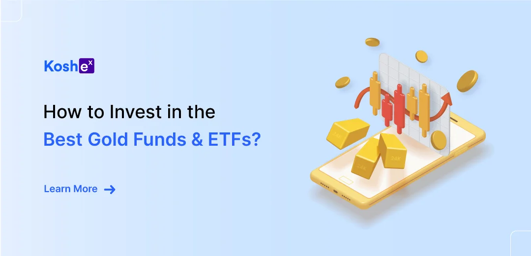 How To Invest In The Best Gold Funds & ETFs?