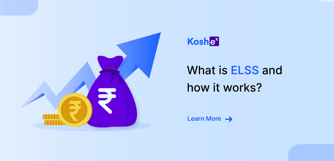 what-is-elss-and-how-does-it-work-koshex-blog