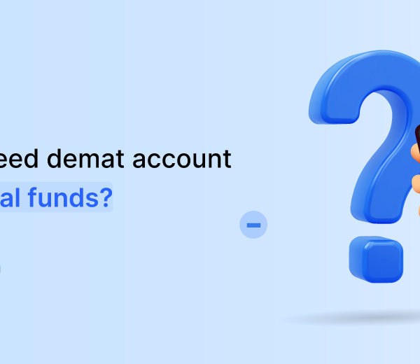 do we need demat account for mutual funds