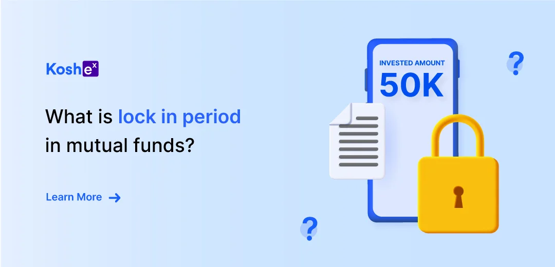 What Is Lock-In Period For Mutual Funds?