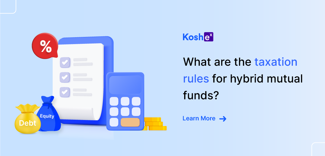 What are the taxation rules for hybrid mutual funds?