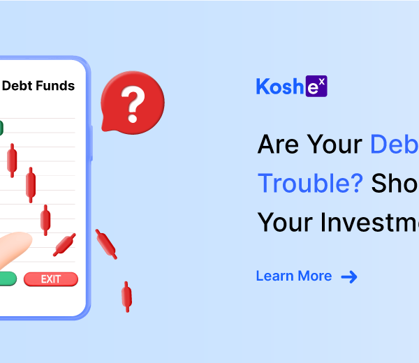 Are Your Debt Funds in Trouble? Should You Exit Your Investment?