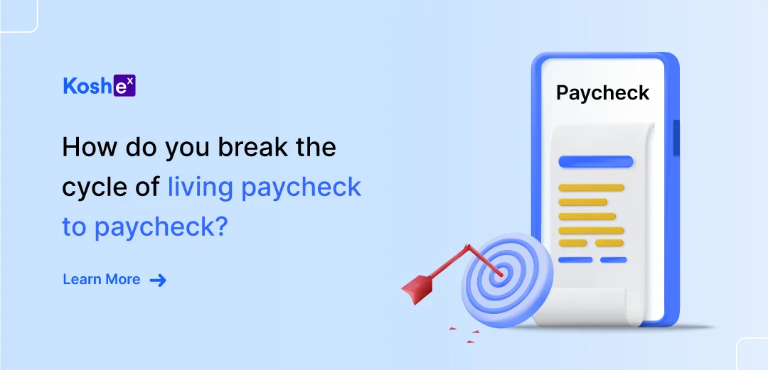 How Do You Break The Cycle Of Living Paycheck To Paycheck?