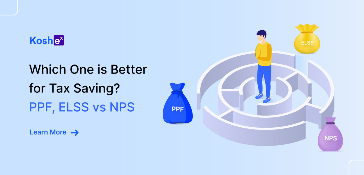 Which One is Better for Tax Saving? PPF , ELSS vs NPS