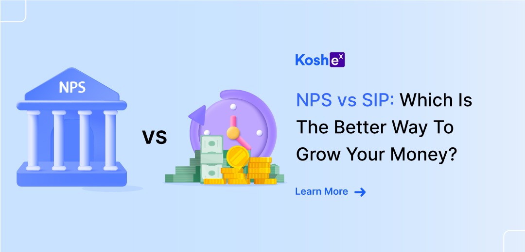 NPS vs SIP: Which is the better way to grow your money?