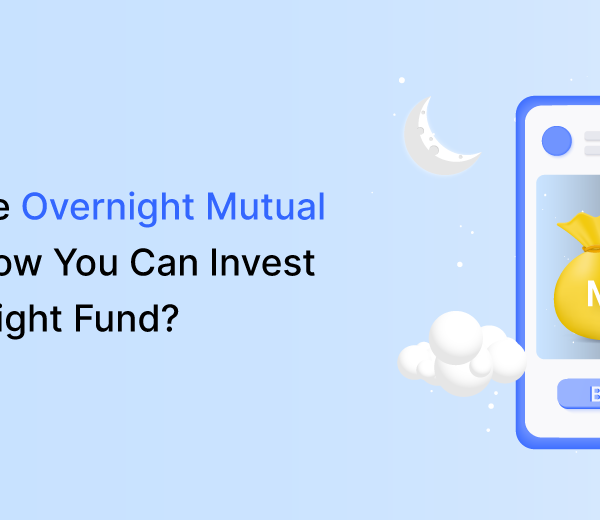 What are Overnight Mutual Fund? How you can invest in Overnight Fund?
