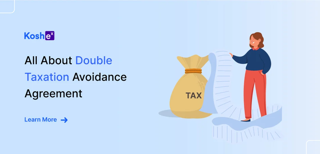 All About Double Taxation Avoidance Agreement