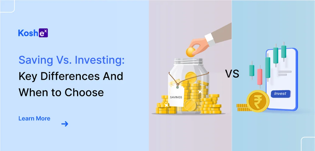 Saving vs Investing: Key Differences And What to Choose