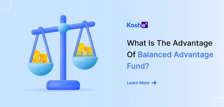 What Are the Benefits Of A Balanced Advantage Fund?