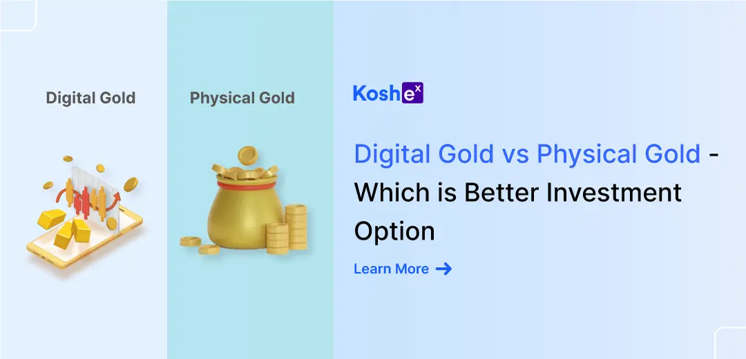 Digital Gold vs Physical Gold – Which is Better Investment Option