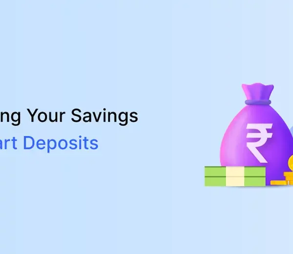 Maximizing Your Savings with Smart Deposits
