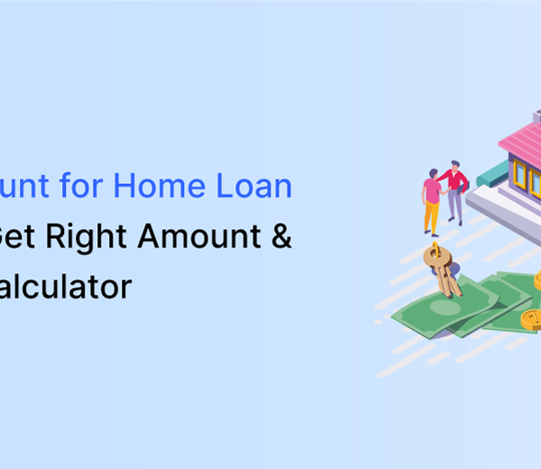 EMI Amount for Home Loan How to Get Right Amount & Use of Calculator
