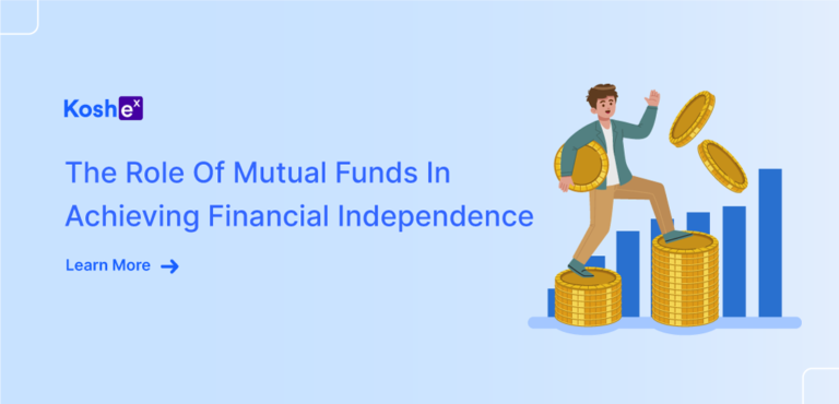 The Role Of Mutual Funds In Achieving Financial Independence