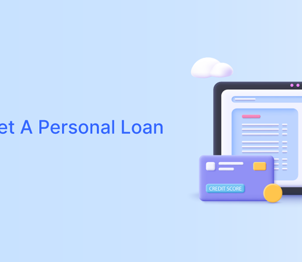How To Get A Personal Loan?