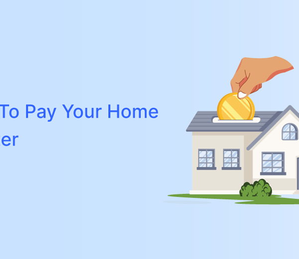 Methods To Pay Your Home Loan Faster