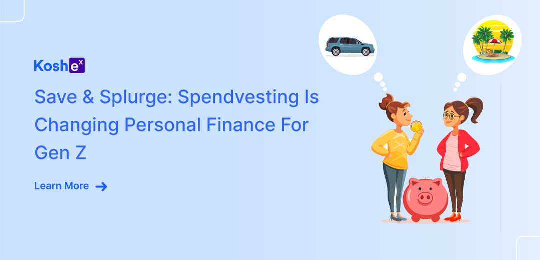 Save & Splurge: Spendvesting Is Changing Personal Finance For Gen Z
