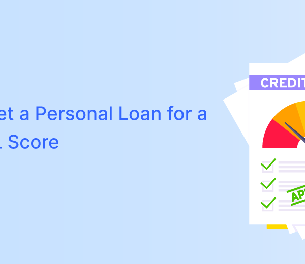 How to Get a Personal Loan for a Low CIBIL Score