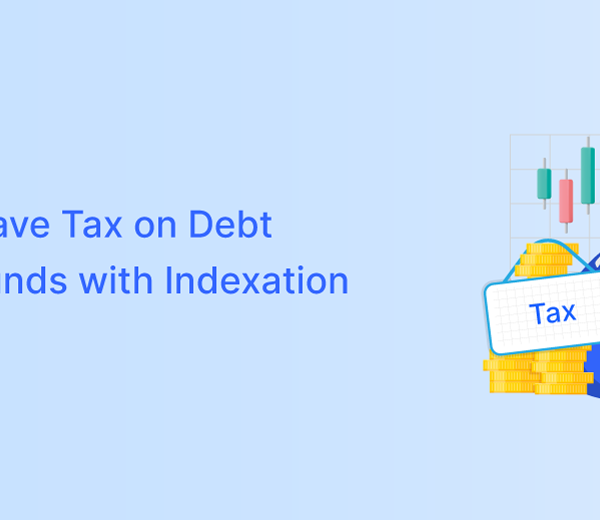 How to Save Tax on Debt Mutual Funds with Indexation