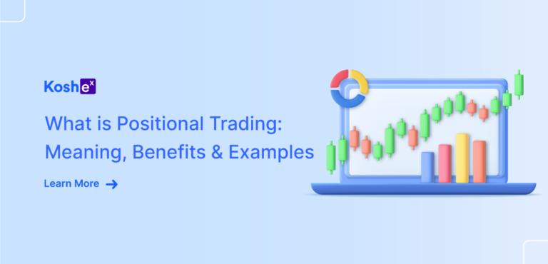 What is Positional Trading: Meaning, Benefits & Examples