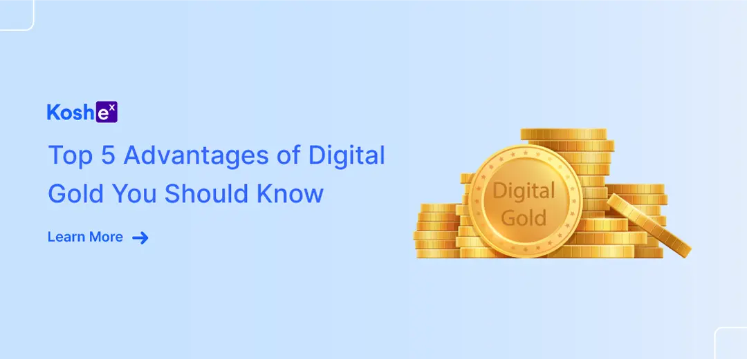 Top 5 Advantages of Digital Gold You Should Know