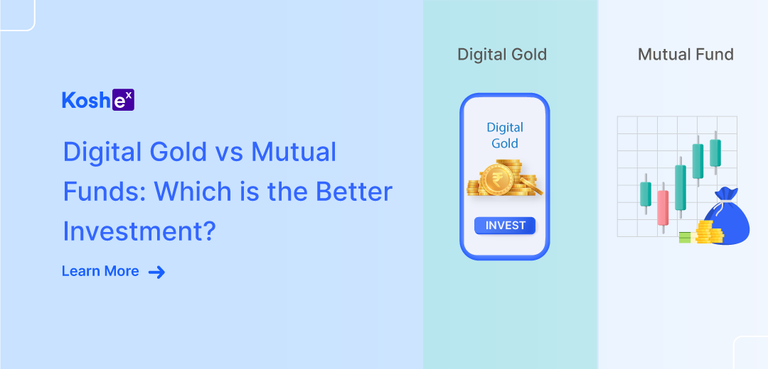 Digital Gold vs Mutual Funds: Which is the Better Investment?